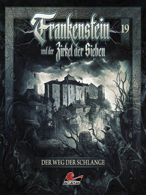 cover image of Frankenstein und der Zirkel der Sieben, Folge 19